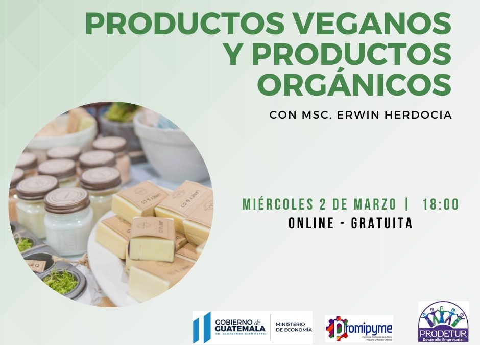 Intercambio Empresarial: Productos Veganos y Productos Orgánicos